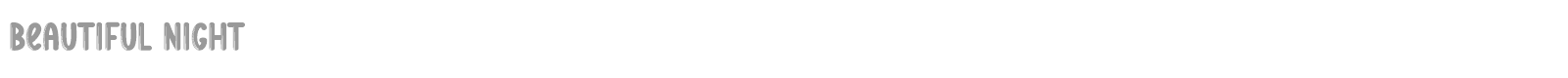 Beautiful Night font preview